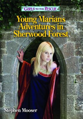 Young Marian's Adventures in Sherwood Forest Cover
