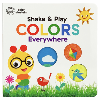 Colors Everywhere: Shake & Play (Baby Einstein)