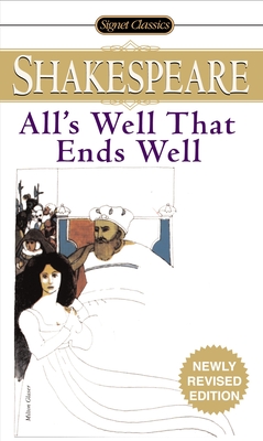 All's Well That Ends Well By William Shakespeare, Sylvan Barnet (Introduction by) Cover Image