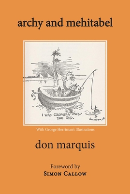 Archy and Mehitabel By Don Marquis, Simon Callow (Foreword by) Cover Image