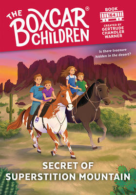 Secret of Superstition Mountain (The Boxcar Children Mysteries #164)