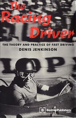 The Racing Driver (Driving) By Denis Jenkinson Cover Image