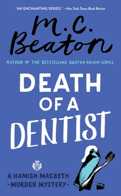 Death of a Dentist (A Hamish Macbeth Mystery #13)