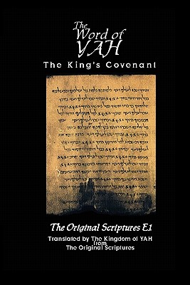 The Eternal Word of YAH 49-2-1 Bk 50-75 By El Yahuwah, Kingdom Of Yah (Translator), Rapha Bethyah (Editor) Cover Image