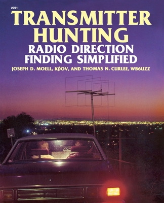 Transmitter Hunting: Radio Direction Finding Simplified Cover Image