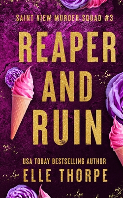 Reaper and Ruin: Alternate Cover By Elle Thorpe Cover Image