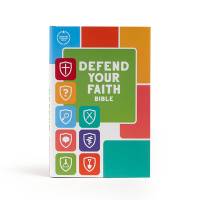 CSB Defend Your Faith Bible, Hardcover: The Apologetics Bible for Kids Cover Image