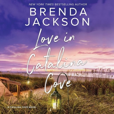 Love in Catalina Cove: Catalina Cove By Brenda Jackson, Ron Butler (Read by) Cover Image
