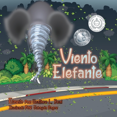 Viento Elefante (Spanish Edition): Un libro de seguridad de tornados By Heather L. Beal Cover Image