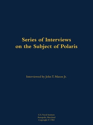 A Series of Interviews on the Subject of Polaris