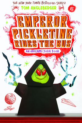 Cover for Emperor Pickletine Rides the Bus (Origami Yoda #6)