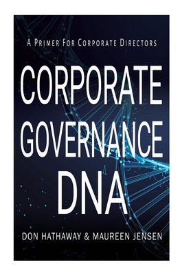 Corporate Governance DNA: A primer for Corporate Directors Cover Image
