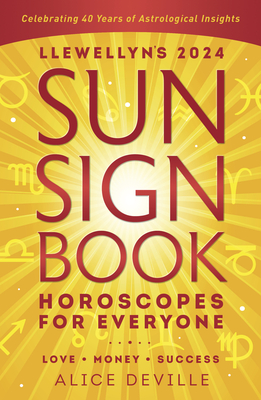 Llewellyn's 2024 Sun Sign Book: Horoscopes for Everyone