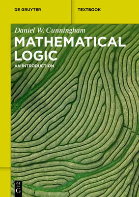 Mathematical Logic: An Introduction (de Gruyter Textbook) Cover Image