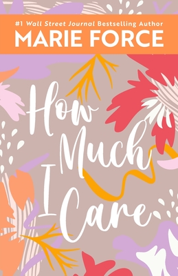Cover for How Much I Care