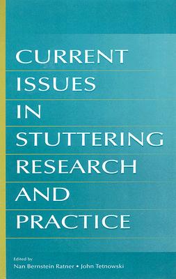 Current Issues in Stuttering Research and Practice Cover Image