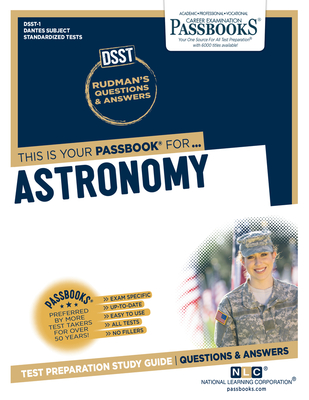 Astronomy (DAN-1): Passbooks Study Guide (Dantes Subject Standardized Tests #1) By National Learning Corporation Cover Image