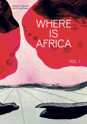 Where Is Africa: Volume 1