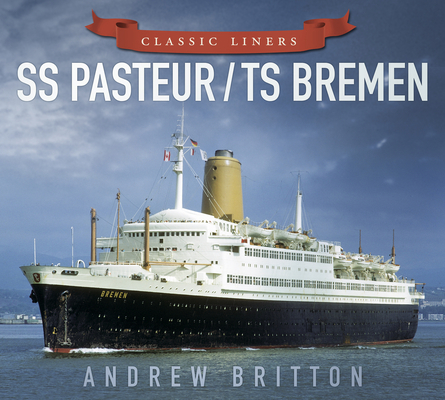 SS Pasteur/TS Bremen Cover Image