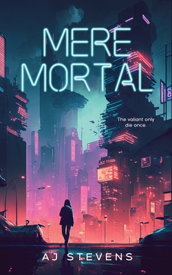 Mere Mortal: YA Dystopian Science Fiction Cover Image