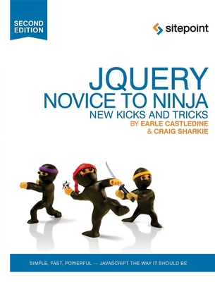 Jquery: Novice to Ninja By Earle Castledine, Craig Sharkie Cover Image