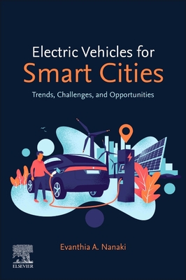 Electric Vehicles for Smart Cities: Trends, Challenges, and Opportunities Cover Image