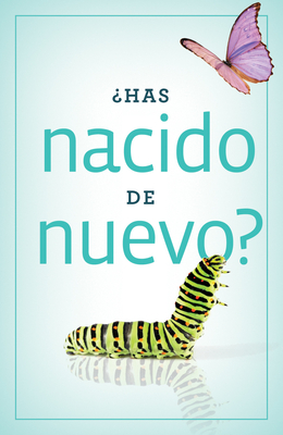 Have You Been Born Again? (Spanish, Pack of 25)