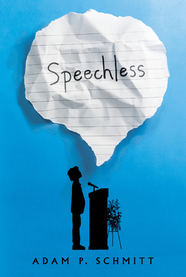 Speechless By Adam P. Schmitt Cover Image