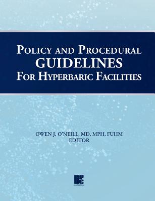 Policy and Procedural Guidelines for Hyperbaric Facilities Cover Image