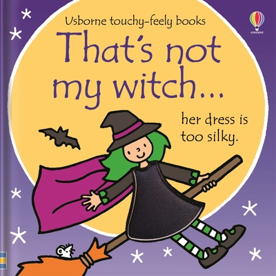 That's not my witch...: A Halloween Book for Kids