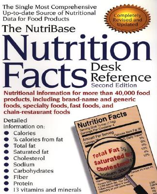 The NutriBase Nutrition Facts Desk Reference: Second Edition Cover Image
