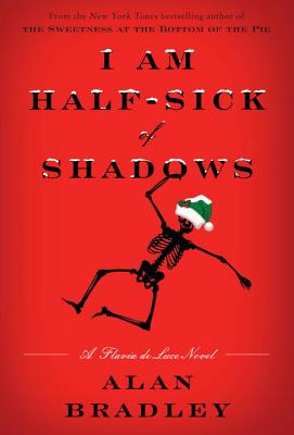 Cover Image for I Am Half-Sick of Shadows: A Flavia de Luce Novel