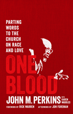 One Blood: Parting Words to the Church on Race and Love Cover Image