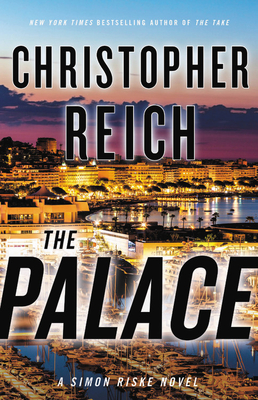 The Palace (Simon Riske #3) By Christopher Reich Cover Image