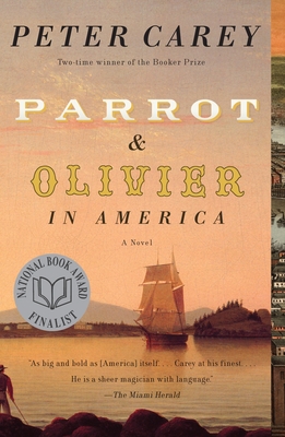 Cover for Parrot and Olivier in America (Vintage International)