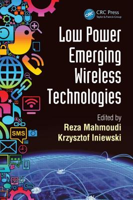 Low Power Emerging Wireless Technologies (Devices #13) Cover Image