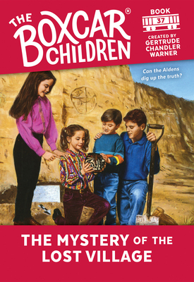 The Mystery of the Lost Village (The Boxcar Children Mysteries #37) Cover Image