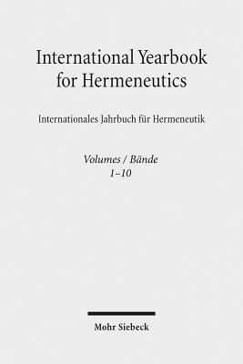International Yearbook for Hermeneutics / Internationales Jahrbuch Fur Hermeneutik: Volumes 1-10/Bande 1-10 -ALS Paket- Cover Image