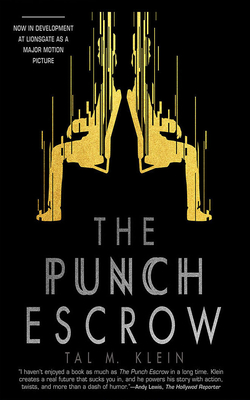 The Punch Escrow By Tal M. Klein, Matthew Mercer (Read by) Cover Image