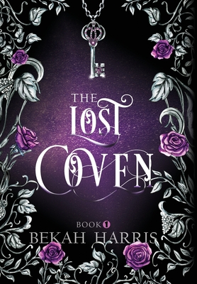 The Lost Coven By Bekah Harris Cover Image