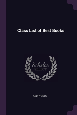 Class List of Best Books By Anonymous Cover Image
