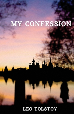 My Confession By Leo Tolstoy Cover Image