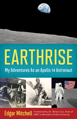 Earthrise: My Adventures as an Apollo 14 Astronaut Cover Image