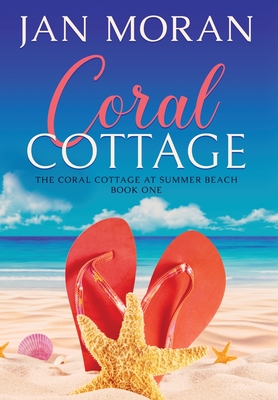 Coral Cottage (Coral Cottage at Summer Beach #1)