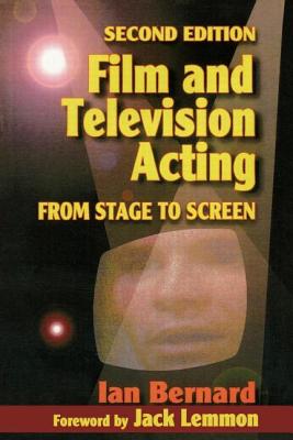 Film and Television Acting: From stage to screen Cover Image