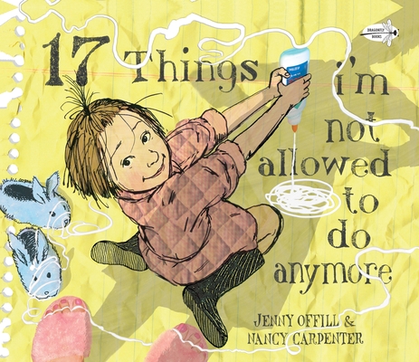 Cover for 17 Things I'm Not Allowed to Do Anymore
