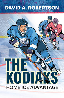 The Kodiaks: Home Ice Advantage Cover Image