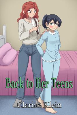 Back to Her Teens: A Lesbian Ageplay Spanking Romance By Clarine Klein Cover Image