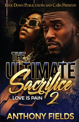 The Ultimate Sacrifice 2: Love is Pain Cover Image