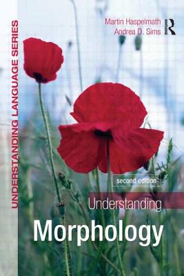 Understanding Morphology (Understanding Language)